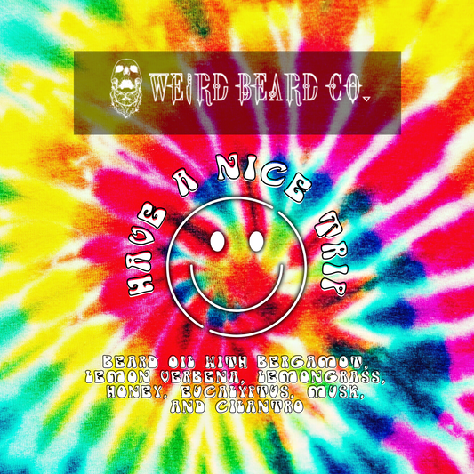 Have a Nice Trip - A Psychedelic Weird Oil