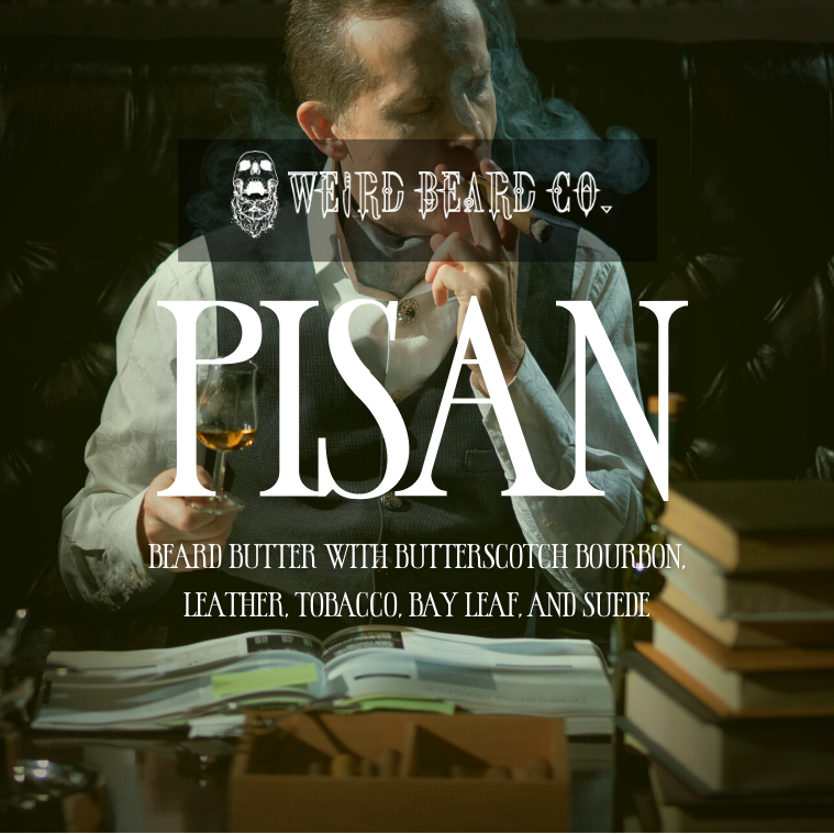 Pisan - A Gentleman's Weird Butter