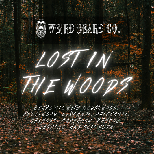 Lost in the Woods - A Fresh Forest  Weird Oil